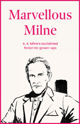 Marvellous Milne